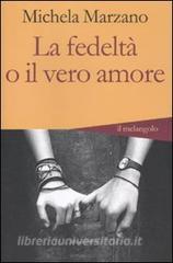 La fedeltà o il vero amore.pdf