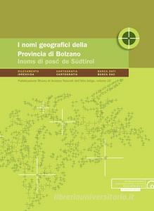 I nomi geografici della provincia di Bolzano. Con DVD.pdf