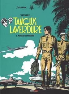 Minaccia su Mururoa. Tanguy e Laverdure. Lintegrale vol.5.pdf