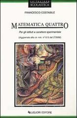 Matematica quattro. Per gli Ist. Sperimentali. Con floppy disk.pdf