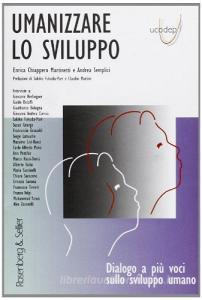 Umanizzare lo sviluppo. Dialogo a più voci sullo sviluppo umano.pdf