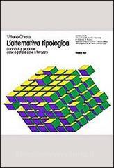 L alternativa tipologica. Contributi e proposte. Case a patio e case a terrazzo.pdf