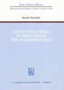 L atto unilaterale di risoluzione per inadempimento.pdf