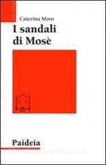 I sandali di Mosè. Storia di una tradizione ebraica.pdf