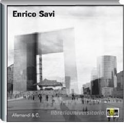 Enrico Savi. Catalogo della mostra (Legnano, 24 ottobre 2009-10 gennaio 2010). Ediz. italiana e inglese.pdf