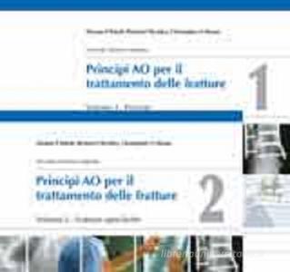 Principi AO per il trattamento delle fratture. Con DVD.pdf