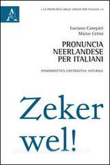 Pronuncia neerlandese per italiani. Fonodidattica contrastiva naturale.pdf