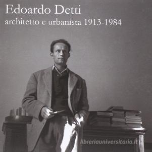 Edoardo Detti. Architetto e urbanista 1913-1914. Catalogo.pdf