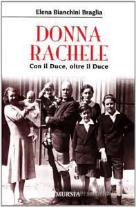 Donna Rachele. Con il duce, oltre il duce.pdf