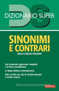 Dizionario sinonimi e contrari della lingua italiana.pdf