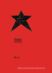 Flavio Favelli. Bologna la Rossa. Ediz. illustrata.pdf