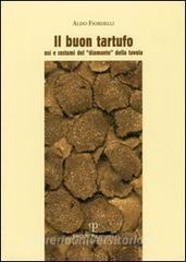 Il buon tartufo. Usi e costumi del «diamante» della tavola.pdf