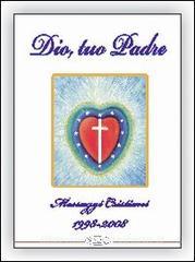 Dio Tuo Padre Messaggi Cristiani Aleph Editrice Trama Libro Libreria Universitaria