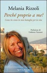 Perché proprio a me? Come ho vinto la mia battaglia per la vita.pdf