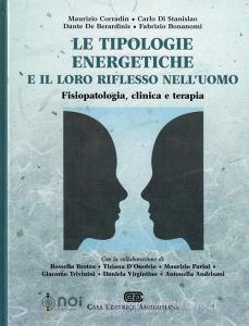 Le tipologie energetiche e il loro riflesso nelluomo. Fisiopatologia, clinica e terapia.pdf