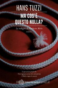Ebook Ma cos’è questo nulla? di Hans Tuzzi edito da Bollati Boringhieri
