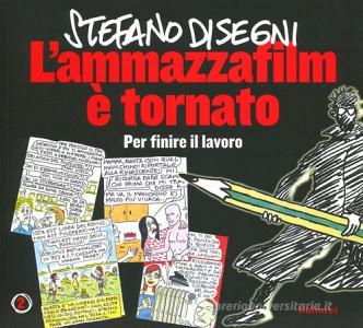 L ammazzafilm è tornato. Per finire il lavoro.pdf