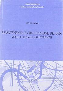 Appartenenza e circolazione dei beni. Modelli classici e giustinianei.pdf