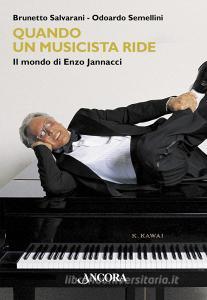 Ebook Quando un musicista ride di Salvarani Brunetto, Semellini Odoardo edito da Ancora