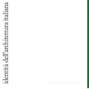 Identità dellarchitettura italiana vol.11.pdf