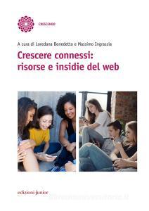 Crescere connessi: risorse e insidie del web.pdf