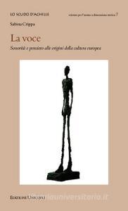 La voce. Sonorità e pensiero alle origini della cultura europea.pdf