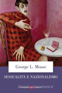 Sessualità e nazionalismo. Mentalità borghese e rispettabilità.pdf