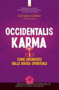 Ebook Occidentalis Karma di Giovanna Garbuio edito da Edizioni Il Punto d'incontro