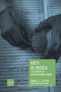 Fatti di musica. La scienza di unossessione umana.pdf