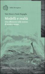Modelli e realtà. Una riflessione sulle nozioni di spazio e tempo.pdf