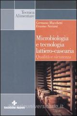 Microbiologia e tecnologia lattiero-casearia. Qualità e sicurezza.pdf