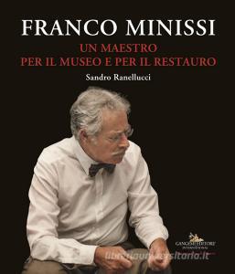 Franco Minissi. Un maestro per il museo e per il restauro.pdf