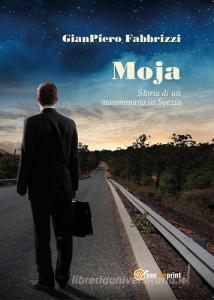 Moja. Storia di un maremmano in Svezia.pdf