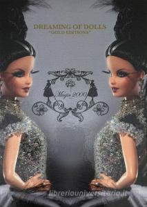 Dreaming of dolls. Gold edition. Ediz. multilingue.pdf