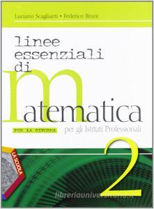 Linee essenziali di matematica per la riforma. Per gli Ist. professionali. Con espansione online vol.2.pdf