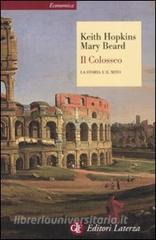 Il Colosseo. La storia e il mito.pdf