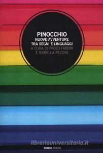 Pinocchio. Nuove avventure tra segni e linguaggi.pdf
