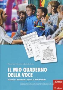 Il mio quaderno della voce. Disfonia e educazione vocale in età infantile.pdf
