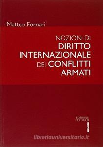 Nozioni di diritto internazionale dei conflitti armati.pdf