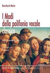 I modi della polifonia vocale classica. Descritti secondo le fonti.pdf