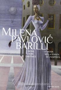 Milena Pavlovic Barilli. La moda nella stanza di unartista.pdf