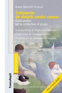 Trattamento dei disturbi emotivi comuni. Guida pratica per la conduzione di gruppi. Con Contenuto digitale per download.pdf