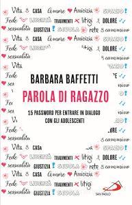 Ebook Parola di ragazzo di Baffetti Barbara edito da San Paolo Edizioni