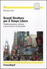 Grandi strutture per il tempo libero. Trasformazione urbana e governance territoriale.pdf