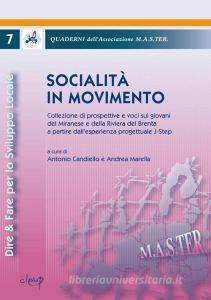 Socialità in movimento. Collezione di prospettive e voci sui giovani del miranese e della riviera di Brenta a partire dallesperienza progettuale J-Step.pdf