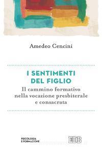 I sentimenti del figlio. Il cammino formativo nella vita consacrata.pdf