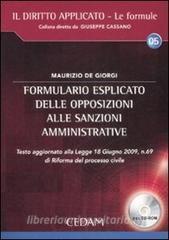 Formulario esplicito delle opposizioni alle sanzioni amministrative. Con CD-ROM.pdf
