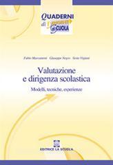Valutazione e dirigenza scolastica. Modelli, tecniche, esperienze.pdf