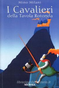 I cavalieri della Tavola rotonda.pdf