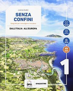 Senza confini. Per la Scuola media. Con e-book. Con espansione online. Con Libro: Atlante. Con DVD-ROM vol.1.pdf